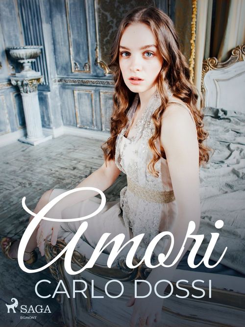 ebook cover of Amori, by Carlo Dossi