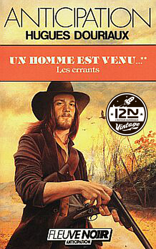 ebook cover of Un homme est venu... - tome 2 Les Errants, by Hugues Douriaux