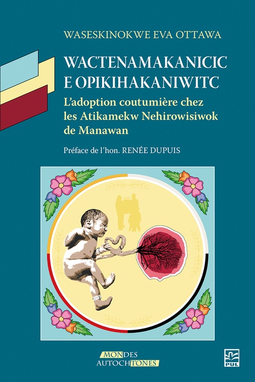 Couverture ebook de Wactenamakanicic e opikihakaniwitc, de Waseskinokwe Eva Ottawa