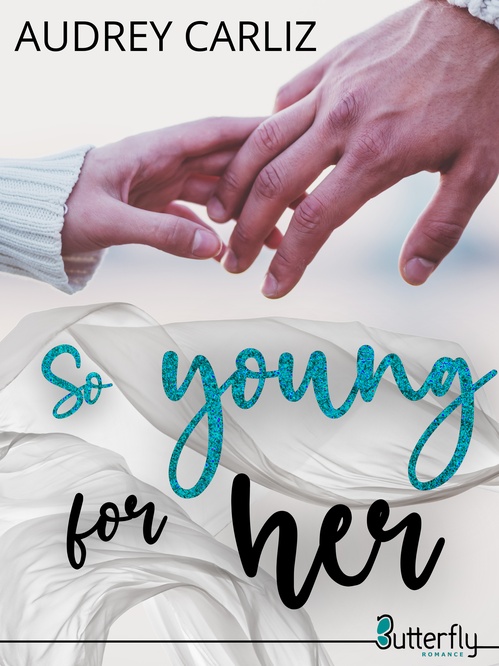 ebook cover of So young for her, by Audrey Carliz