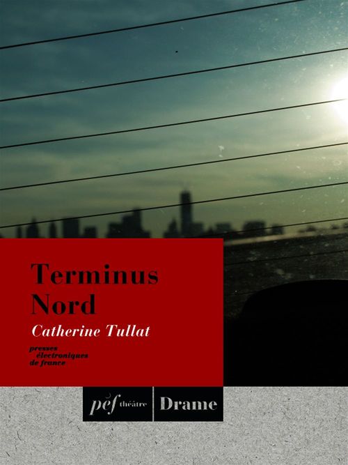 Couverture ebook de Terminus Nord, de Catherine Tullat