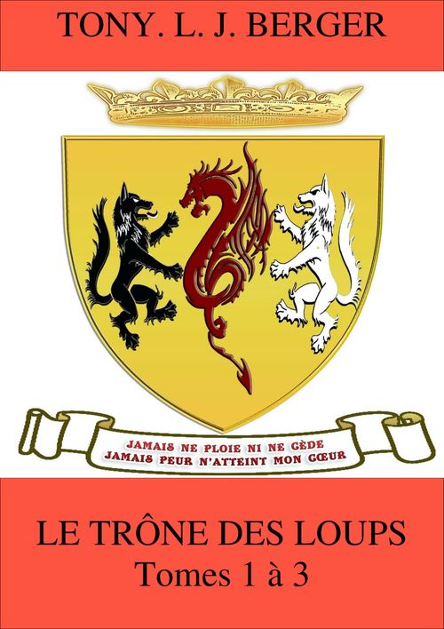 Couverture ebook de Le Trône des loups, de Tony L. J. Berger