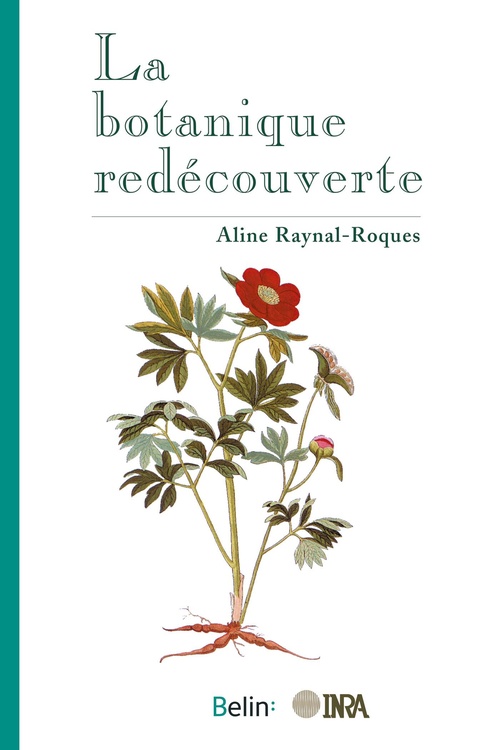 Couverture ebook de La botanique redécouverte, de Aline Raynal-roques