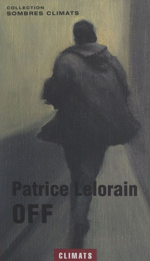 Couverture ebook de Off, de Patrice Lelorain