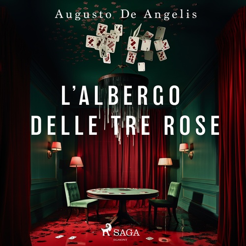 audiobook cover of L'albergo delle Tre Rose, by Augusto  De Angelis