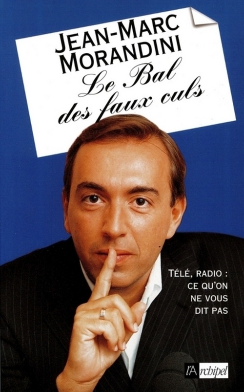 Couverture ebook de Le bal des faux-culs, de Jean-Marc Morandini