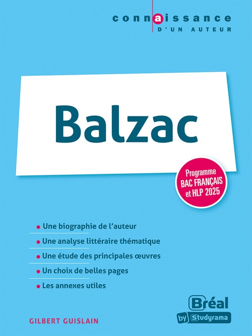 Couverture ebook de Balzac - Programme Bac français et HLP 2025, de Gilbert Guislain