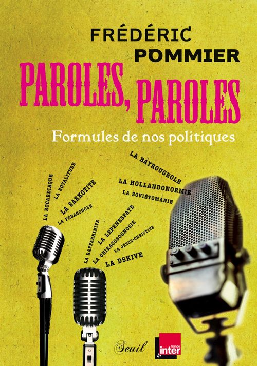 ebook cover of Paroles, paroles. Formules de nos politiques, by Frédéric Pommier