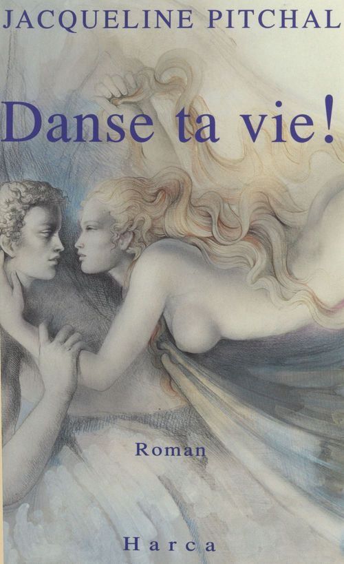 ebook cover of Danse ta vie !, by Jacqueline Pitchal