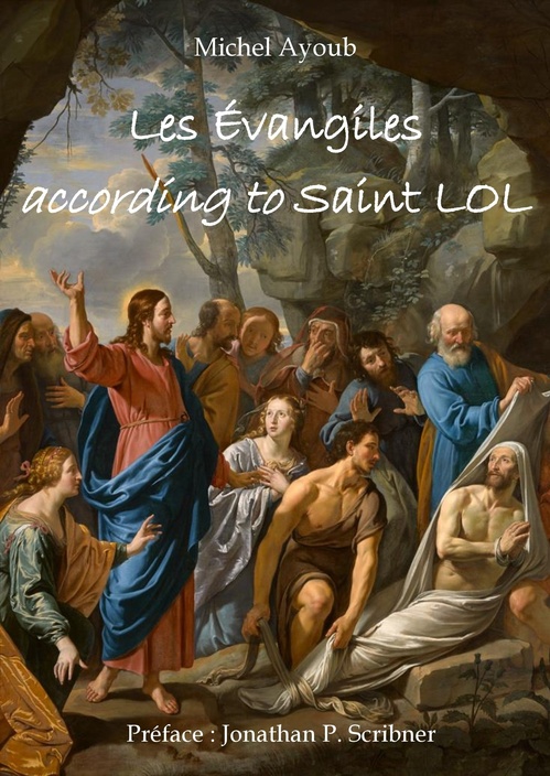 Couverture ebook de Les Évangiles according to Saint LOL, de Michel Ayoub