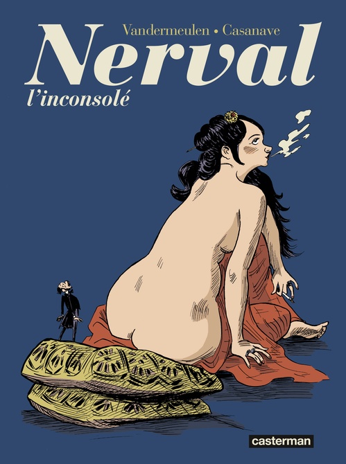 Couverture ebook de Nerval l'inconsolé, de Casanave, Vandermeule