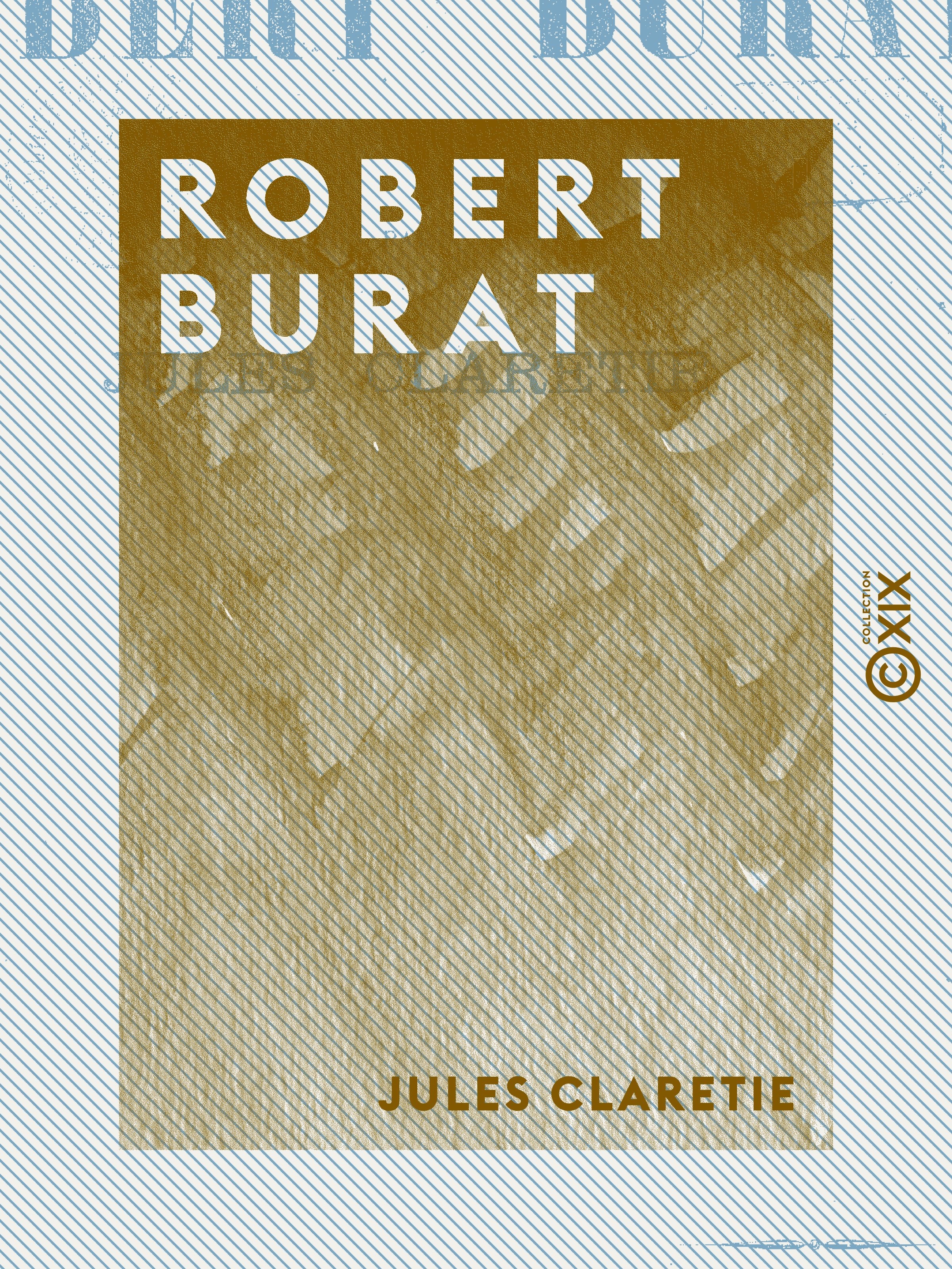 ebook cover of Robert Burat, by Jules Claretie