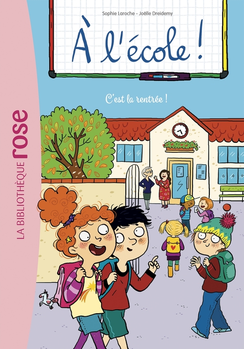 Couverture ebook de A l'école ! 01 - C'est la rentrée !, de Sophie Laroche