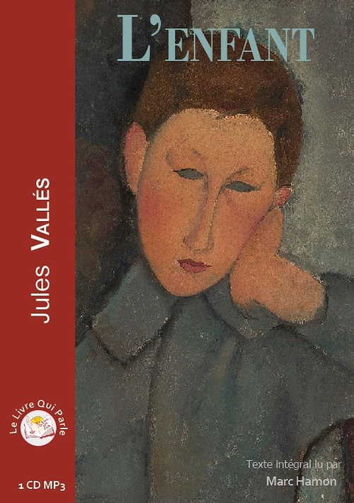 Couverture audiobook de L'enfant, de Jules Valles, Marc Hamon