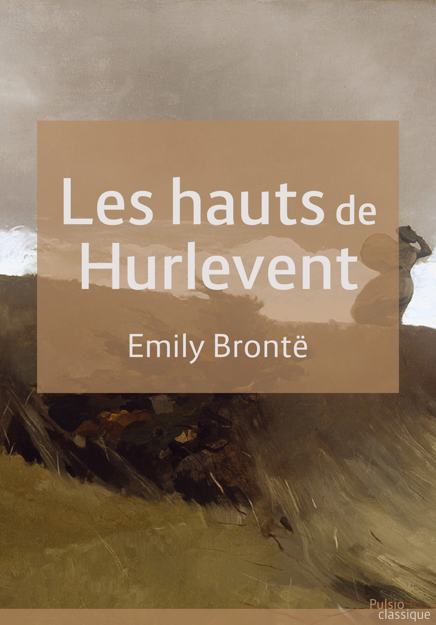 Couverture ebook de Les Hauts de Hurlevent, de Emily Brontë