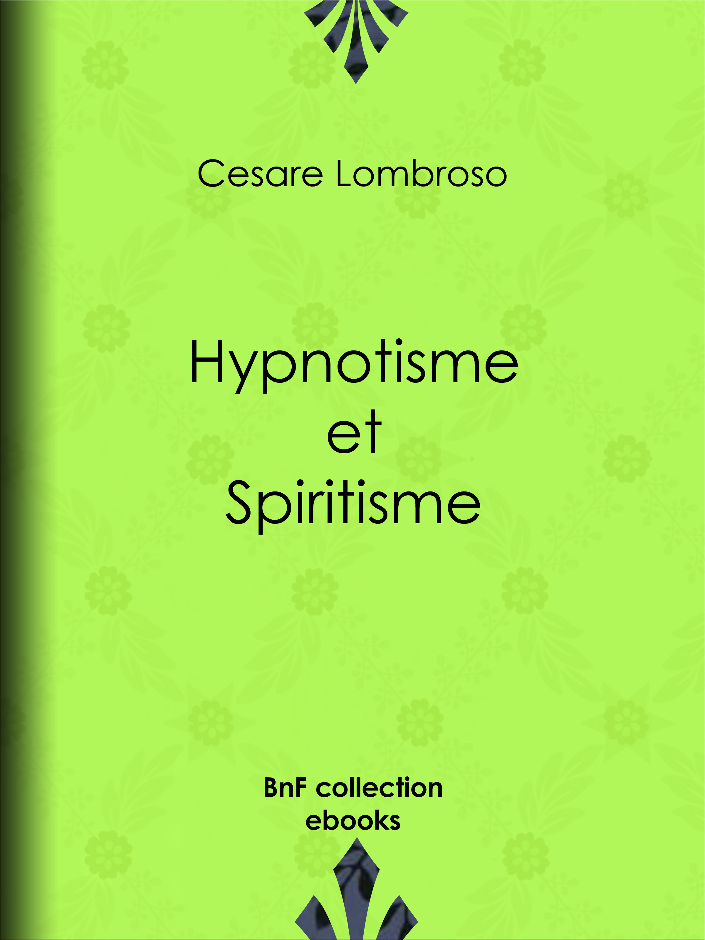 ebook cover of Hypnotisme et Spiritisme, by Charles Rossigneux, Cesare Lombroso