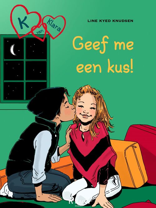 ebook cover of K van Klara 3 - Geef me een kus!, by Line Kyed Knudsen