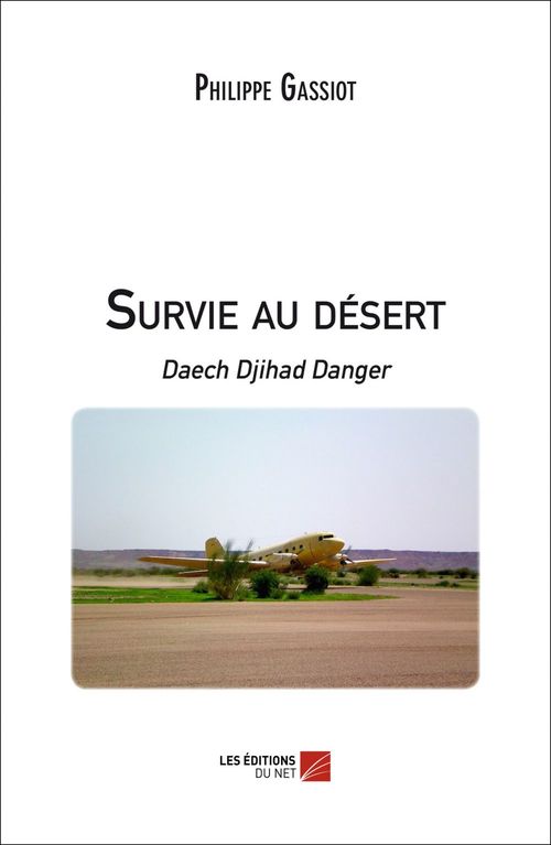 ebook cover of Survie au désert, by Philippe Gassiot