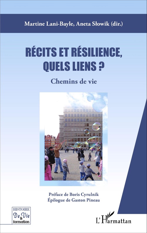 ebook cover of Récits et résilience, quels liens ?, by Martine Lani-bayle