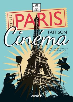 ebook cover of Paris fait son cinéma, by Béatrice Billon, Barbara Boespflug, Pierre-Olivier Signe