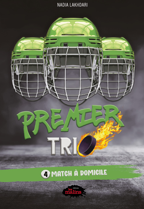 Couverture ebook de Premier trio tome 4: Match à domicile, de Nadia Lakhdari