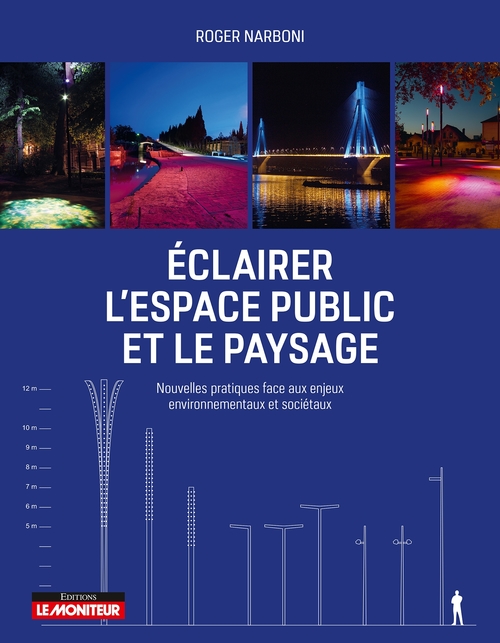 ebook cover of Éclairer l'espace public et le paysage, by Roger Narboni