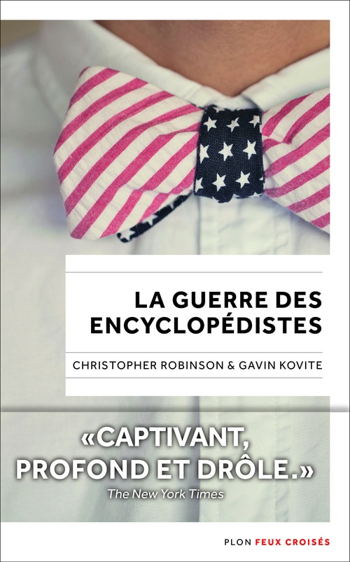Couverture ebook de La guerre des Encyclopédistes, de Christopher Gerald Robinson, Gavin Ford Kovite