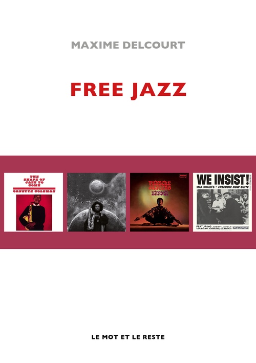 Couverture ebook de Free Jazz, de Maxime DELCOURT