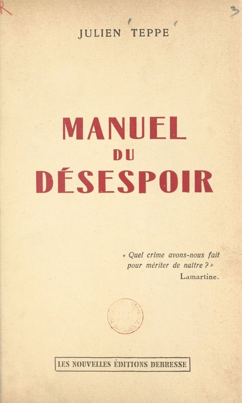 Couverture ebook de Manuel du désespoir, de Julien Teppe