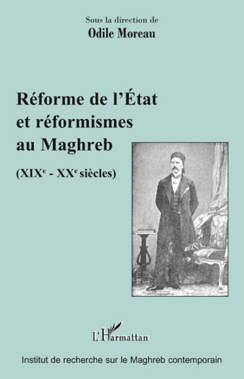 ebook cover of Réforme de l'Etat et réformismes au Maghreb, by Odile Moreau