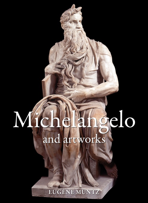 ebook cover of Michelangelo, by Eugene Muntz