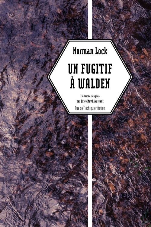 ebook cover of Un Fugitif à Walden, by Norman Lock