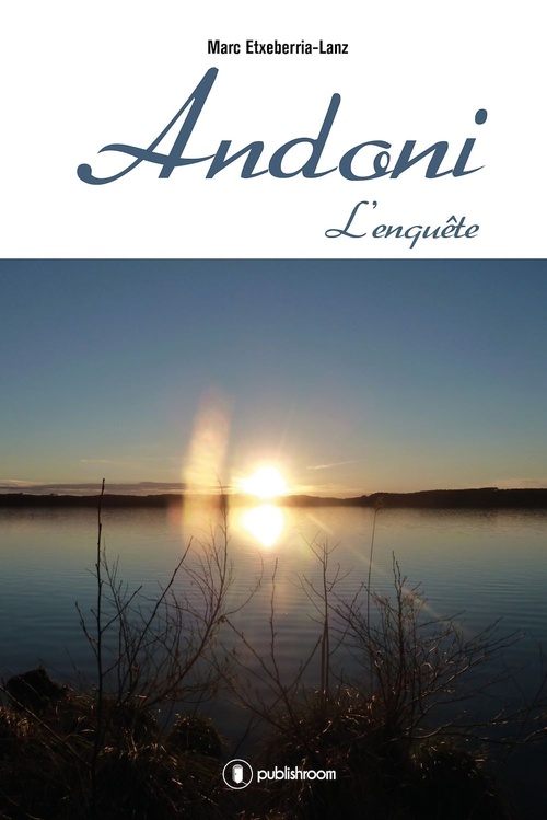 Couverture ebook de Andoni, de Marc Etxeberria-Lanz