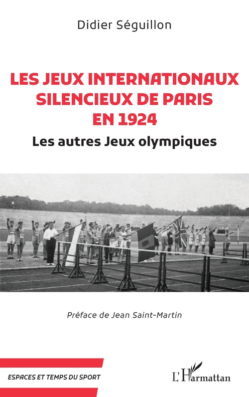 Couverture ebook de Les Jeux internationaux silencieux de Paris en 1924, de Didier Séguillon