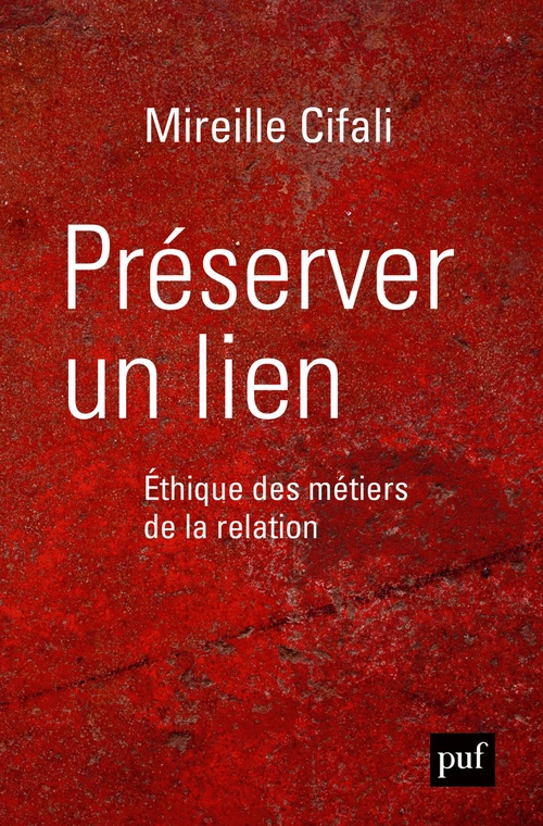 Couverture ebook de Préserver un lien. Éthique des métiers de la relation, de Mireille Cifali