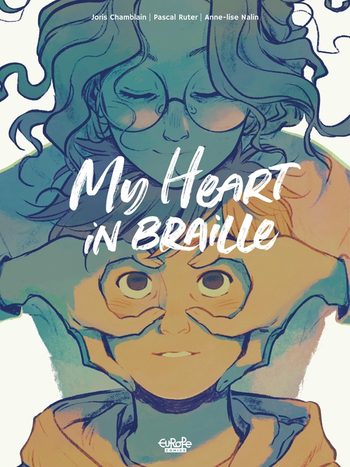 Couverture ebook de My Heart in Braille, de Joris Chamblain