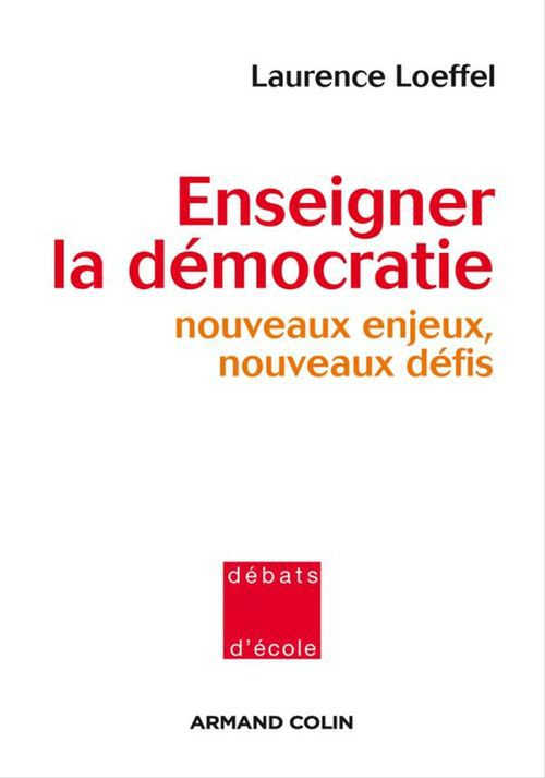 ebook cover of Enseigner la démocratie, by Laurence Loeffel