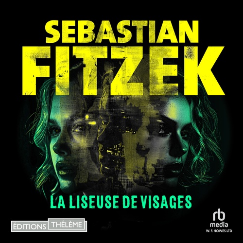 audiobook cover of La Liseuse de visage, by Sebastian Fitzek