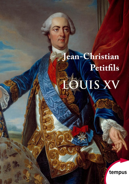 Couverture ebook de Louis XV, de Jean-Christian Petitfils