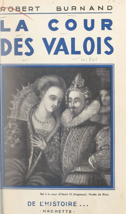 Couverture ebook de La cour des Valois, de Robert Burnand