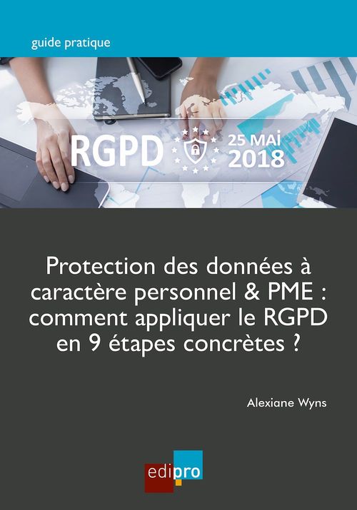 Couverture ebook de Protection des données à caractère personnel & PME, de Alexiane Wyns