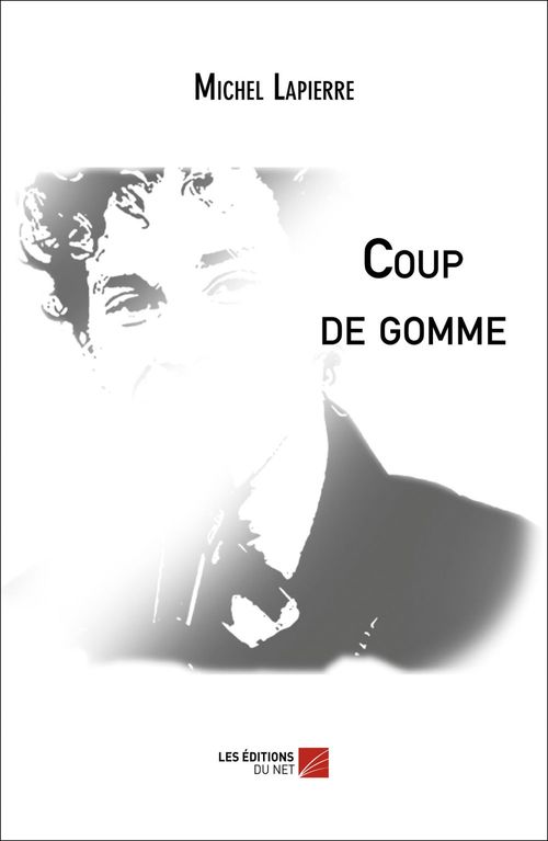 Couverture ebook de Coup de gomme, de Michel Lapierre