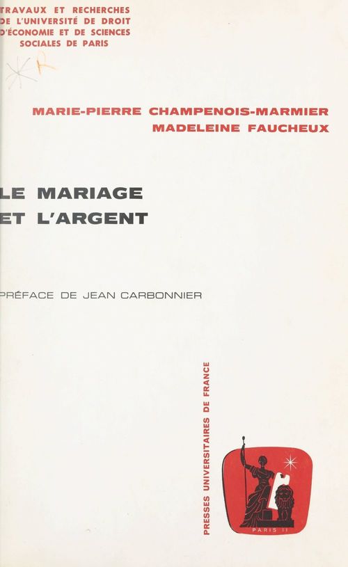 ebook cover of Le mariage et l'argent, by Madeleine Faucheux, Marie-Pierre Champenois-Marmier