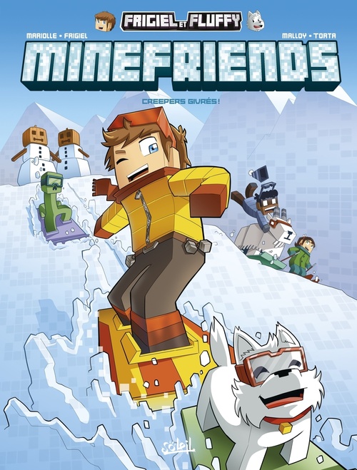 ebook cover of Frigiel et Fluffy Minefriends T02 - Creepers givrés !, by Frigiel