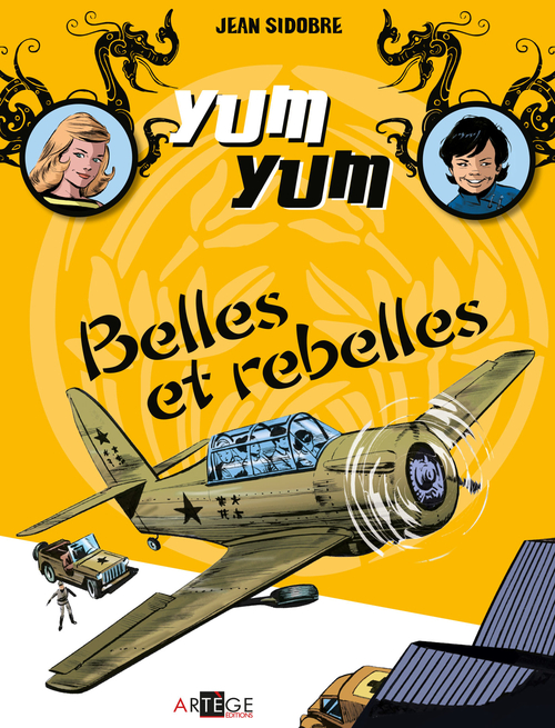 Couverture ebook de Yum Yum - Belles et rebelles, de Jean Sidobre