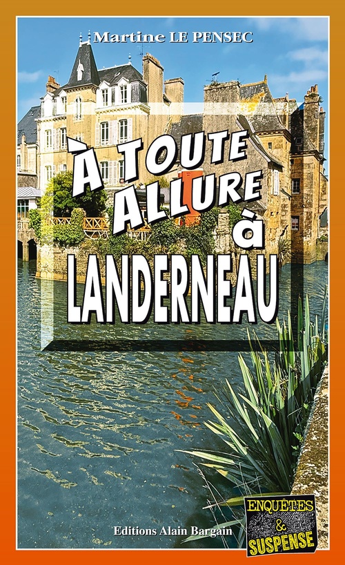 ebook cover of À toute allure à Landerneau, by Martine Le Pensec