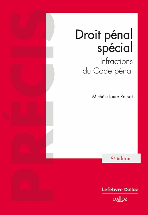 ebook cover of Droit pénal spécial - Infractions du Code pénal 9ed, by Michèle-Laure Rassat
