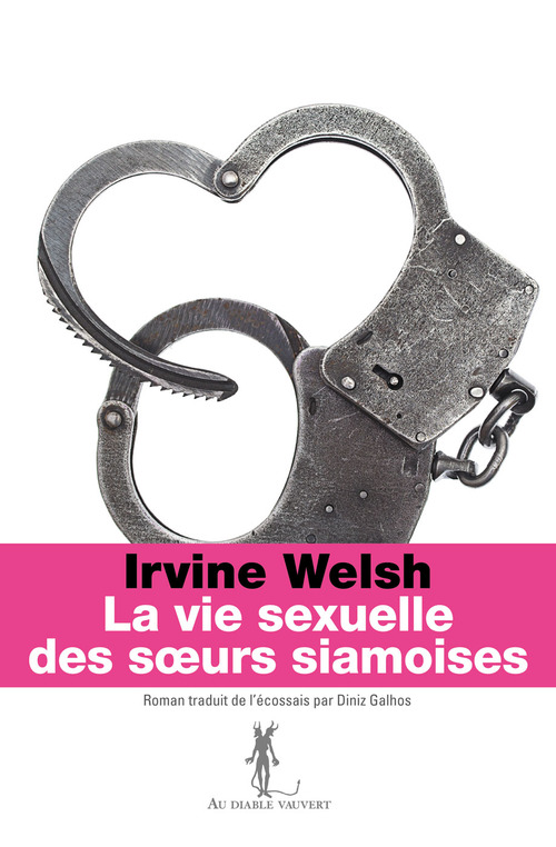 Couverture ebook de LA VIE SEXUELLE DES SOEURS SIAMOISES, de Irvine Welsh