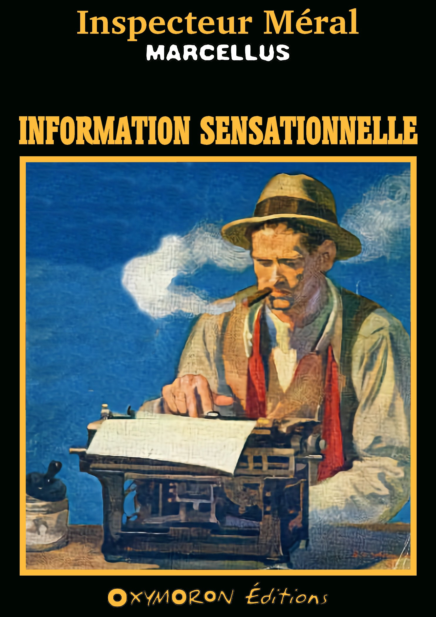 Couverture ebook de Information sensationnelle, de Marcellus