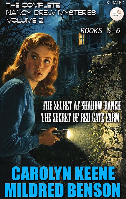 Couverture ebook de The Complete Nancy Drew Mysteries - Volume 2 (Books 5-6). Illustrated, de Carolyn Keene, Mildred Benson